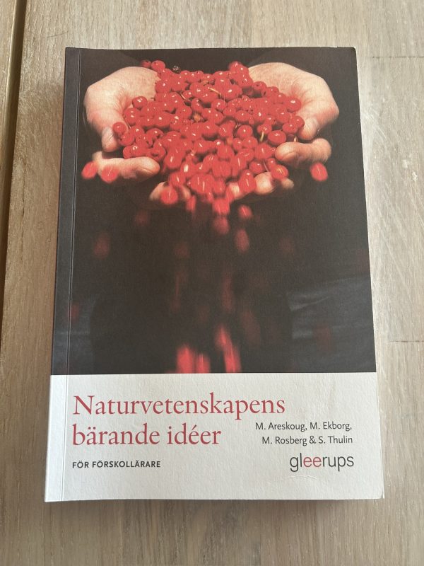 IMG_0248 Naturvetenskapens bärande idéer för förskollärare (Upplaga 1)