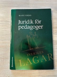 Juridik för pedagoger (Upplaga 5)