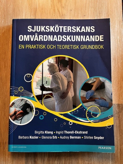 0be03938-0687-4002-aac7-95a21108d7a8 Sjuksköterskans omvårdnadskunnande (Upplaga 1)