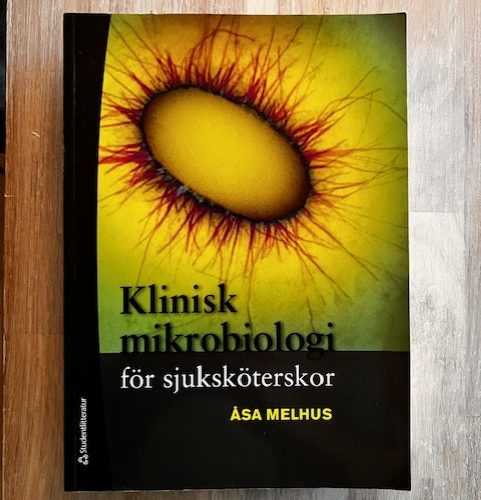 Klinisk mikrobiologi för sjuksköterskor (Upplaga 2)