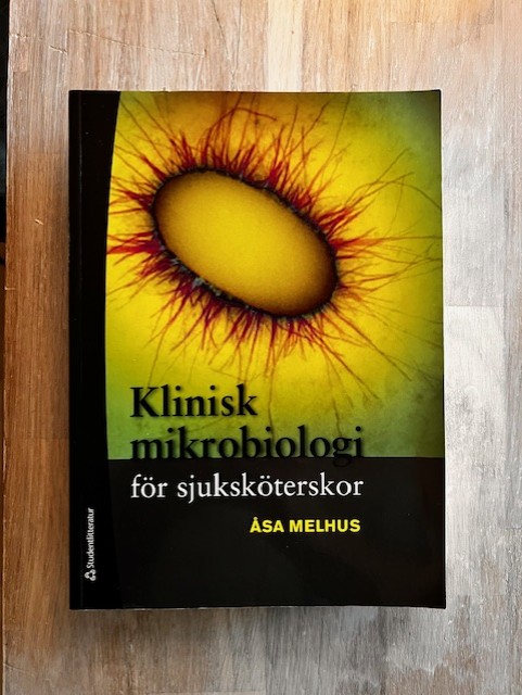 1b71c05c-3334-4167-a7bf-be24be570616 Klinisk mikrobiologi för sjuksköterskor (Upplaga 2)