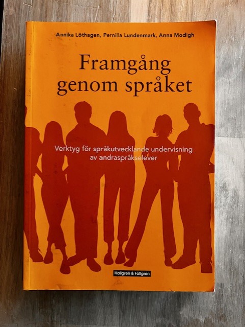 436d5579-aa66-4a16-942e-aefba5d15a25 Framgång genom språket : verktyg för språkutvecklande undervisning av andraspråkselever (Upplaga 2)
