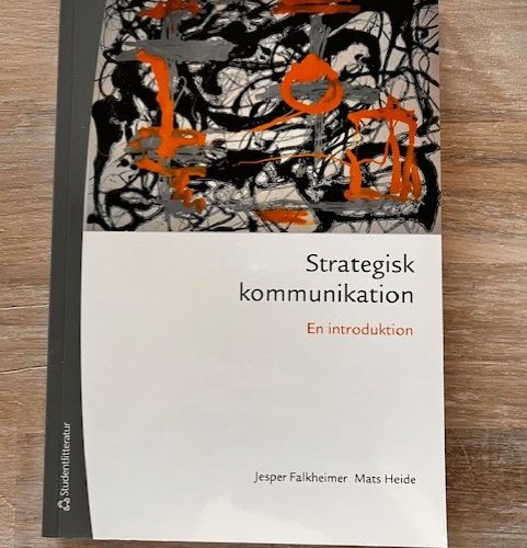 Strategisk kommunikation : en introduktion (Upplaga 2)