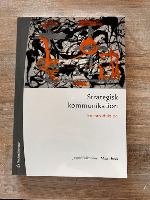 486a7fc3-5572-4a9a-a6b1-985e68319077 Strategisk kommunikation : en introduktion (Upplaga 2)
