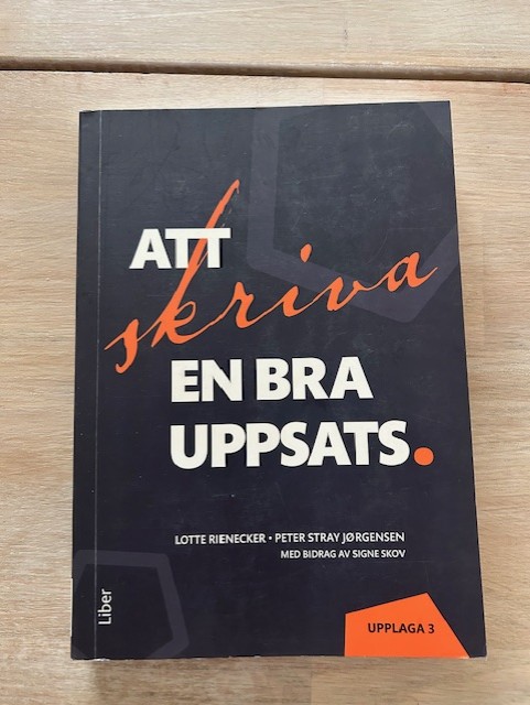 4e690a86-b4c5-4dc7-a681-d41c04b50f39 Att skriva en bra uppsats (Upplaga 3)