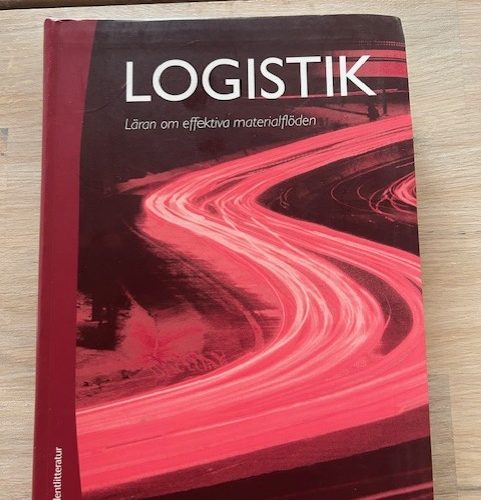 6830c652-b1fb-4cb6-90c5-ec4f37db2a87 Logistik : läran om effektiva materialflöden (Upplaga 3)