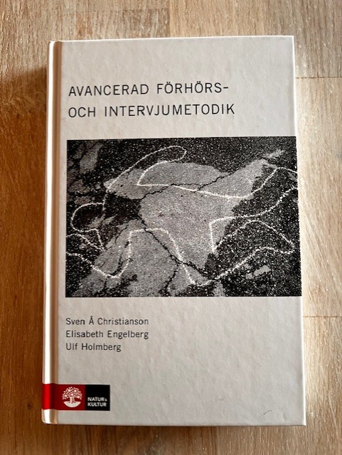 Avancerad förhörs- och intervjumetodik (Upplaga 1)