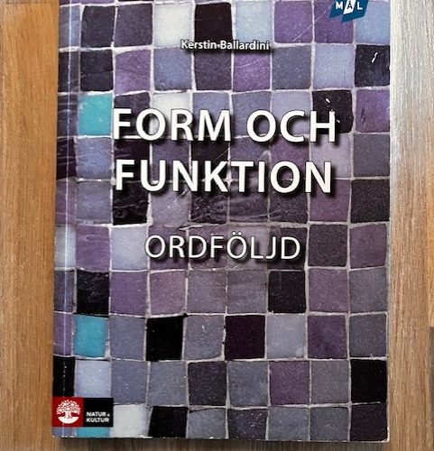 Mål Form och funktion Ordföljd (Upplaga 2)