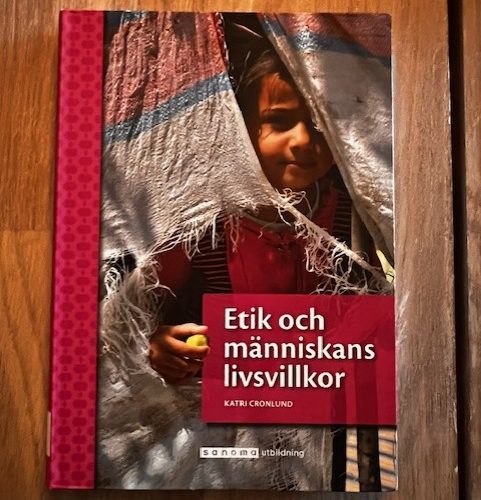 Etik och människans livsvillkor (Upplaga 2)