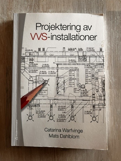 f94b10ea-7e7e-47ba-99df-97bf83c4f93d Projektering av VVS-installationer (Upplaga 1)