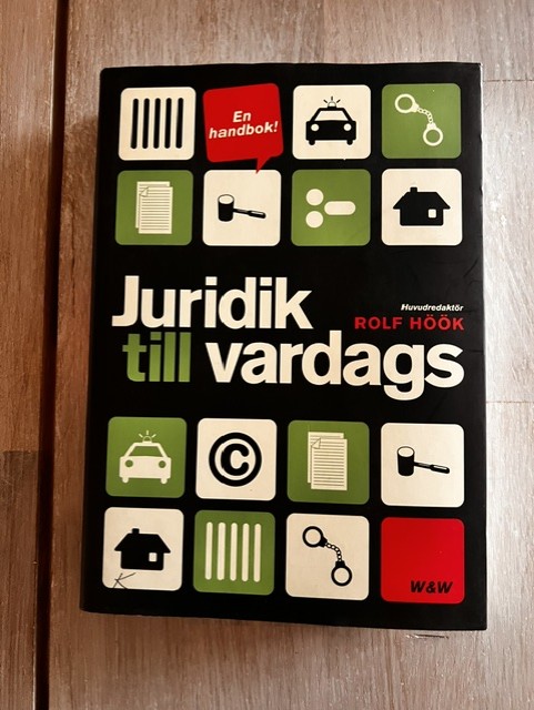 0c844ed9-c963-4af2-ad7d-e057981d00bb Juridik till vardags : en handbok Upplaga 1