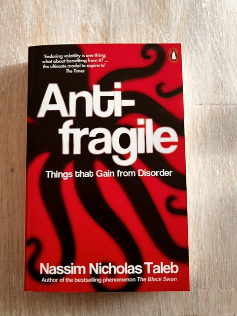 1477a845-28c5-4229-9c48-28a1c3c5b9d6 Antifragile