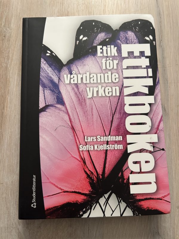 60b463b5-c623-455d-add6-196e4e9c844a Etikboken : etik för vårdande yrken (Upplaga 2)