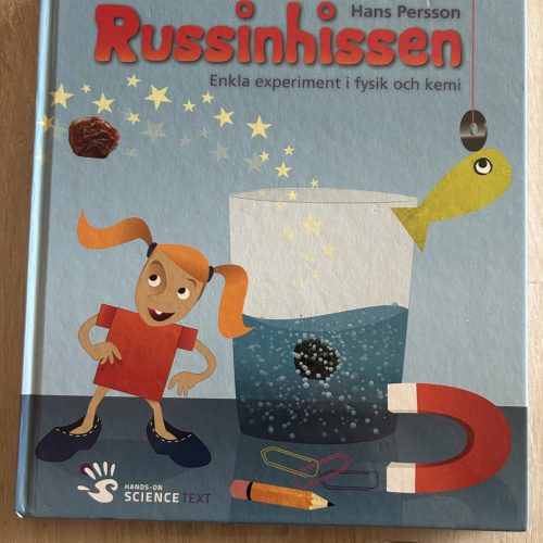 Russinhissen : enkla experiment i fysik och kemi (Upplaga 1)
