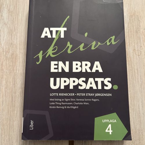 6a21ca03-3ac5-4461-bc0c-5368d779f2b1 Att skriva en bra uppsats (Upplaga 4)