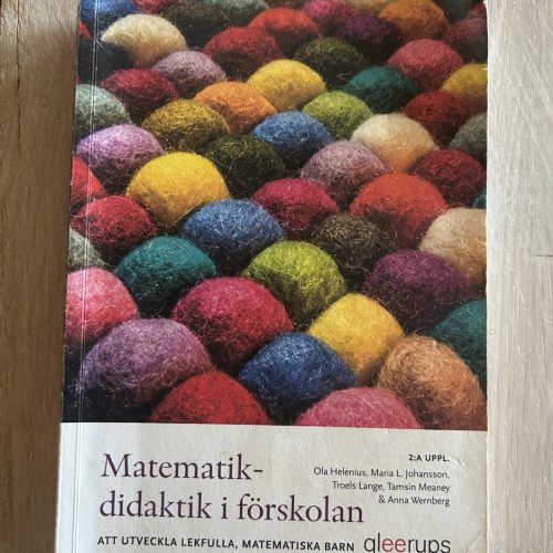 6f5a1369-5709-470b-871a-6d22bb6c51dc Matematikdidaktik i förskolan : att utveckla lekfulla, matematiska barn (Upplaga 2)