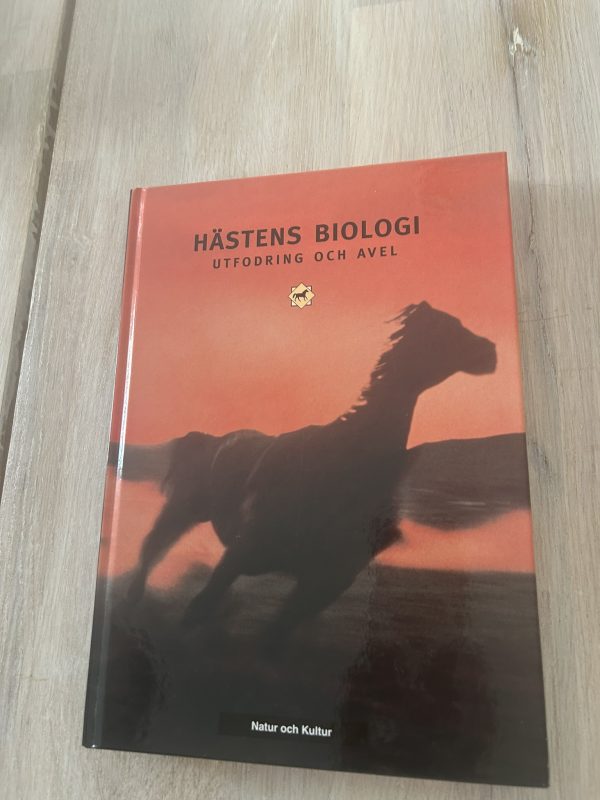 Hästens biologi, utfodring och avel (Upplaga 2) Hästens biologi, utfodring och avel (Upplaga 2)