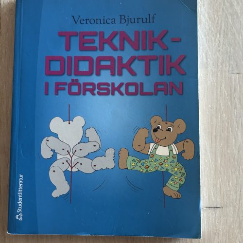 Teknikdidaktik i förskolan (Upplaga 2)