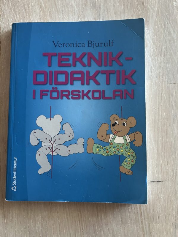 9ce540b0-b693-4058-8fb7-3c6a0b3158c0 Teknikdidaktik i förskolan (Upplaga 2)