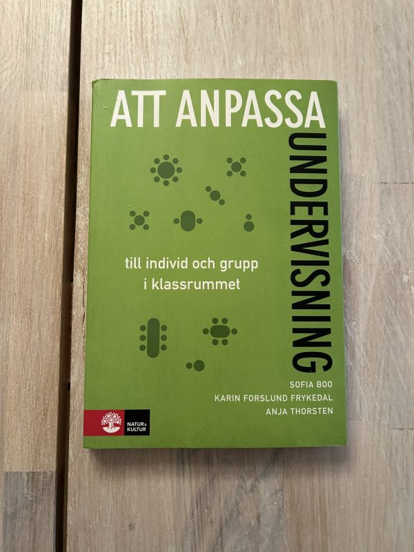 IMG_0008 Att anpassa undervisning : till individ och grupp i klassrummet (Upplaga 1)