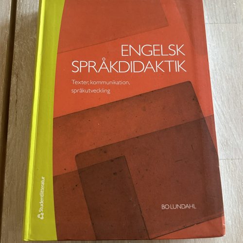 Engelsk språkdidaktik : texter, kommunikation, språkutveckling (Upplaga 3)