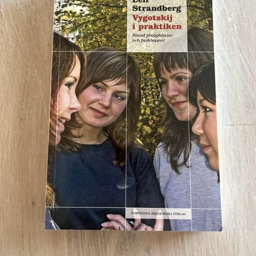 IMG_0044 - kopia Vygotskij i praktiken : bland plugghästar och fusklappar (Upplaga 1)