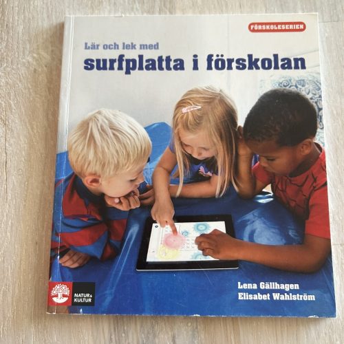 IMG_0049 - kopia Förskoleserien : lär och lek med surfplatta i förskolan (Upplaga 1)
