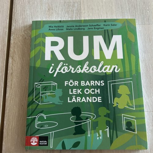 IMG_0051 Rum i förskolan : för barns lek och lärande (Upplaga 1)