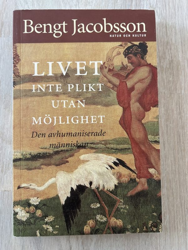 Livet inte plikt utan möjlighet (Upplaga 1)