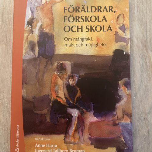 c09288f2-8605-4141-ad85-528faa9ab099 Föräldrar, förskola och skola - Om mångfald, makt och möjligheter (Upplaga 1)