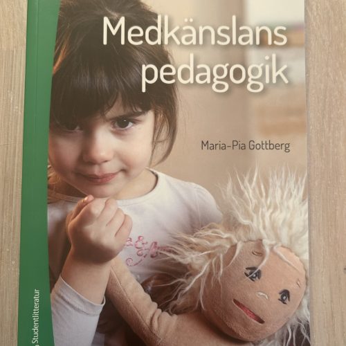 c4ffcbcb-803a-4aab-8789-cdec5b812e81 Medkänslans pedagogik (Upplaga 1)