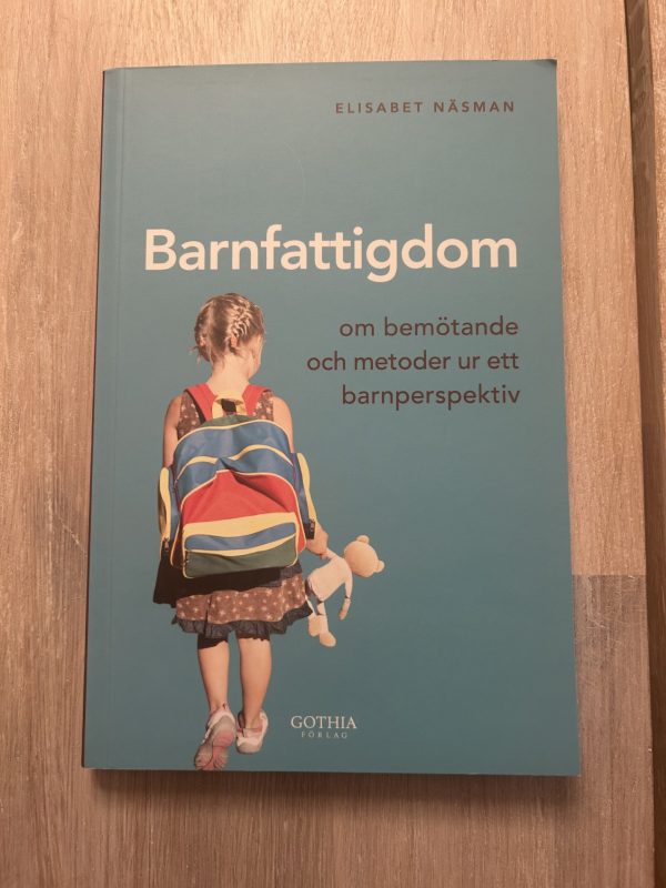 cd084ca5-43ec-40b6-991a-42d281c79de7 Barnfattigdom : om bemötande och metoder ur ett barnperspektiv (Upplaga 1)