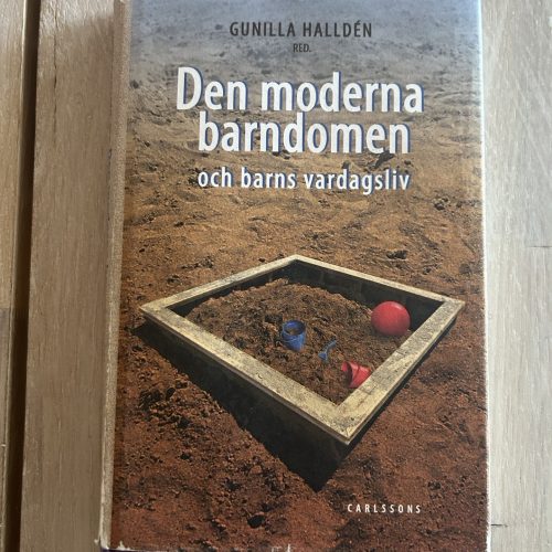 ce42cec4-2ae6-4dd7-ad96-ba924cea1148 Den moderna barndomen och barns vardagsliv (Upplaga 1)