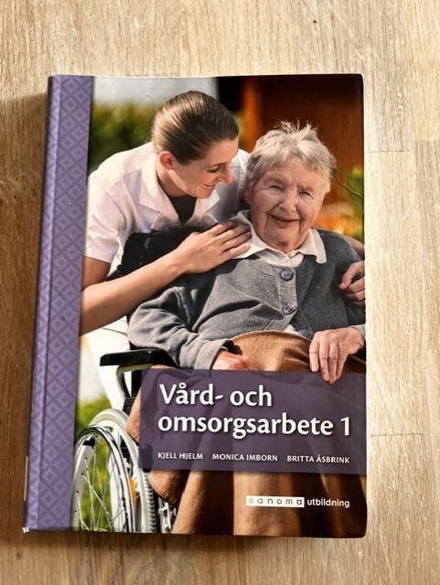 Vård- och omsorgsarbete 1 (Upplaga 2)