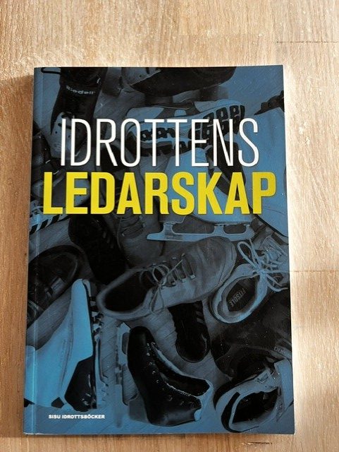 Idrottens ledarskap (Upplaga 1)