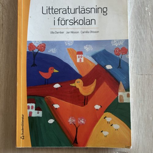 eb7e29fc-9128-48a1-8ade-e0b338e0d1f6 Litteraturläsning i förskolan (Upplaga 1)