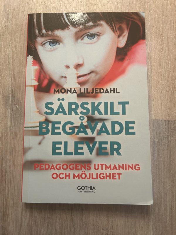 edfaba0a-5c14-47b7-80a9-aa6ea20277eb Särskilt begåvade elever : pedagogens utmaning och möjlighet (Upplaga 1)