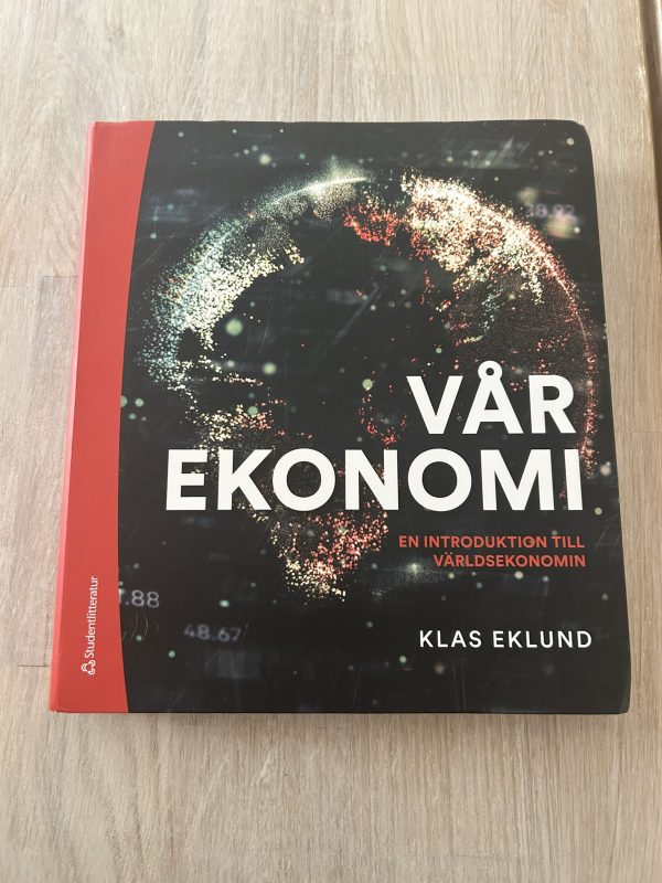 Vår ekonomi : en introduktion till världsekonomin (Upplaga 15)